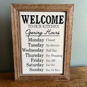 Welcome to our kitchen sign